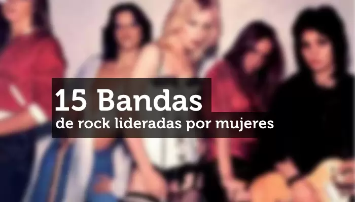 15 bandas de rock lideradas por mujeres
